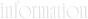 information